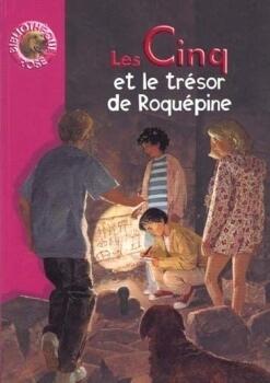Les Cinq et le trésor de Roquepine