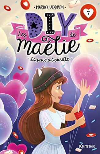 Les DIY de Maélie T07 : La puce à l'oreille