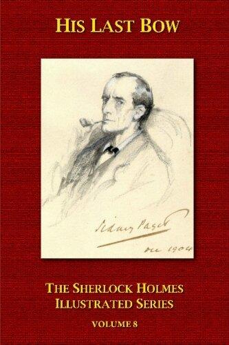 His Last Bow: The Sherlock Holmes Illustrated Series - Volume 8