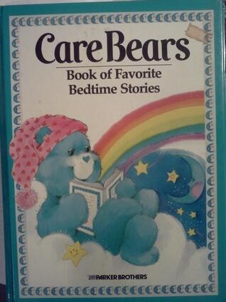 The Care Bears Book of Favorite Bedtime Stories