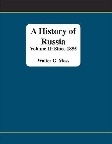 A History of Russia: Since 1855, Volume II (1st edition)