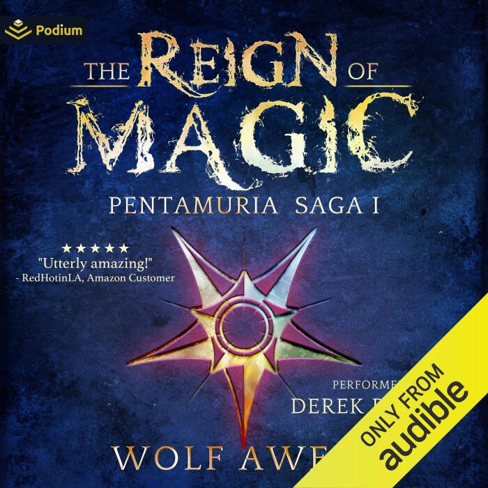 The Reign of Magic: Pentamuria Saga, Book 1