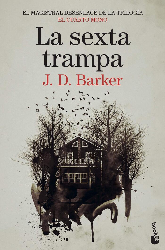 La sexta trampa: Trilogía El Cuarto Mono, 3