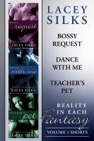 Reality in Each Fantasy (Erotic Shorts 1-3) Collection