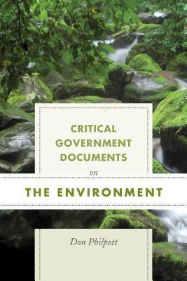 Critical Government Documents on the Environment