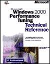 Microsoft Windows 2000 Performance Tuning Technical Reference