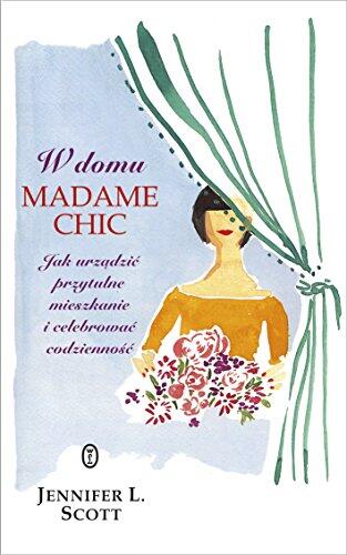 W domu Madame Chic