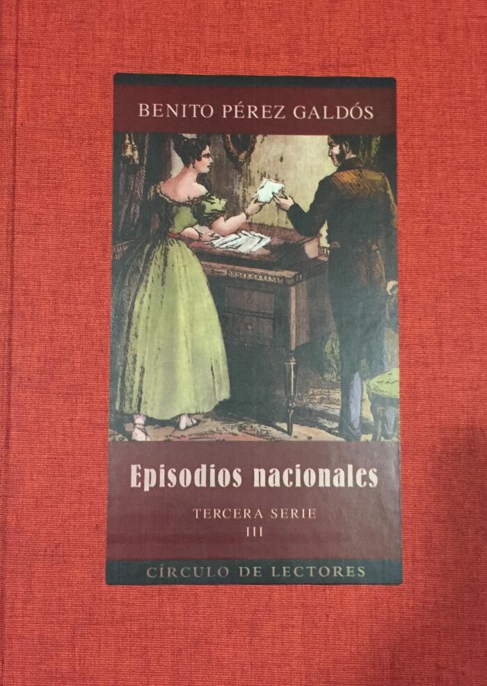 Episodios Nacionales: Tercera Serie - Volume III