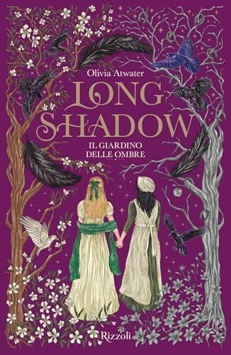 Longshadow. Il giardino delle ombre