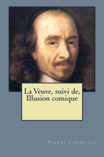 La Veuve / Illusion Comique