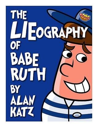 The LIEography of Babe Ruth