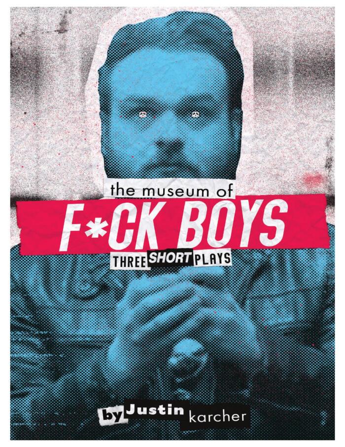 The Museum of Fuck Boys