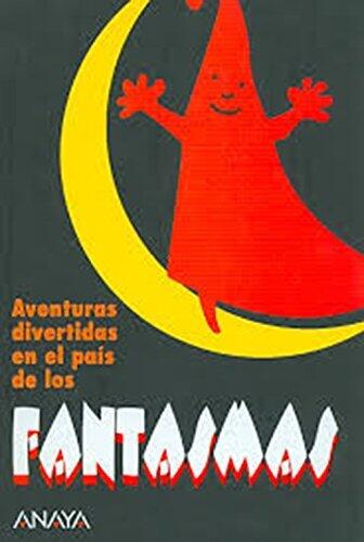 Aventuras divertidas en el país de los fantasmas