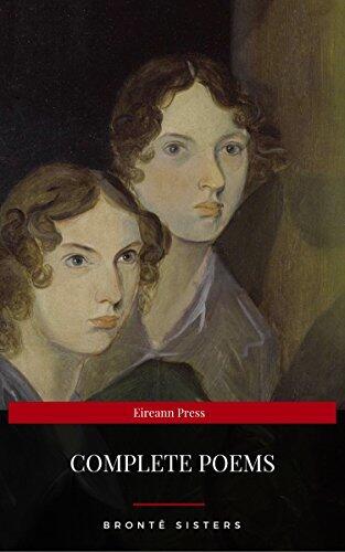Brontë Sisters: Complete Poems