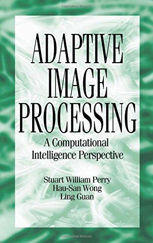Adaptive Image Processing: A Computational Intelligence Perspective