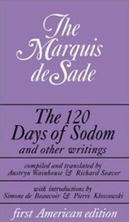 The 120 Days of Sodom and Other Writings