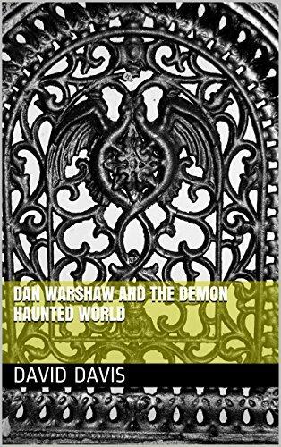Dan Warshaw and the Demon Haunted World