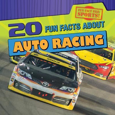 20 Fun Facts about Auto Racing