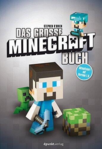 Das große Minecraft-Buch: Aktualisiert auf Version 1.8