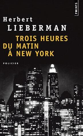 Trois heures du matin à New York