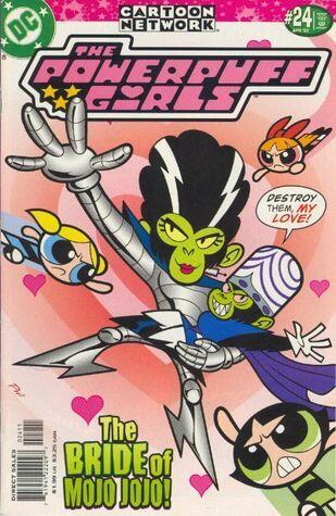 The Powerpuff Girls #24 - The Bride of Mojo Jojo