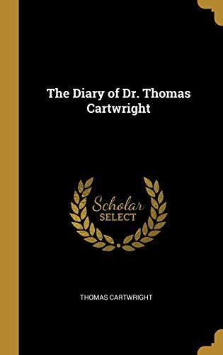 The Diary of Dr. Thomas Cartwright
