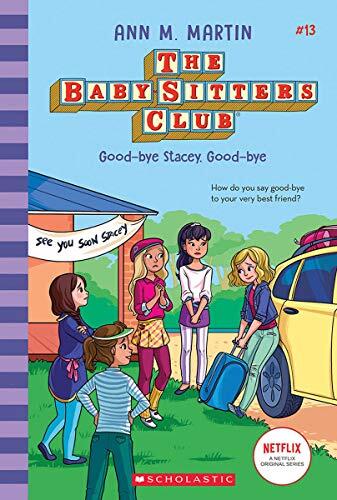 Good-Bye Stacey, Good-Bye : Volume 13