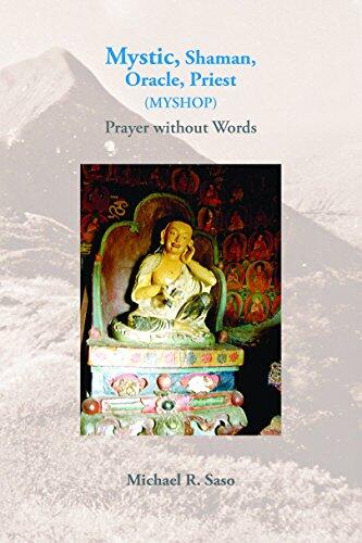 Mystic, Shaman, Oracle, Priest (MYSHOP): Prayers Without Words