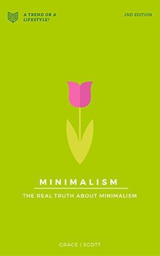 Minimalism: The Real Truth About Minimalism