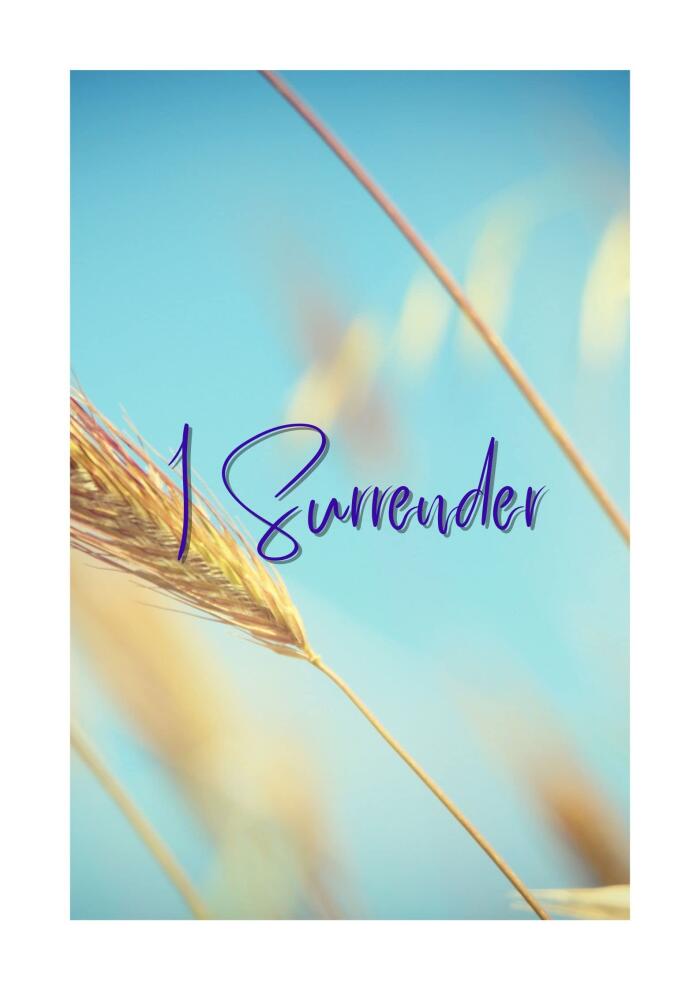 I Surrender