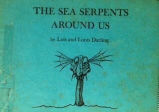 The Sea Serpents Around Us