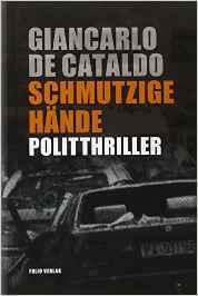 Schmutzige Hände: Politthriller