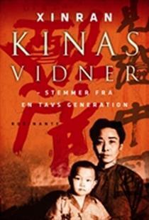 Kinas vidner - stemmer fra en tavs generation