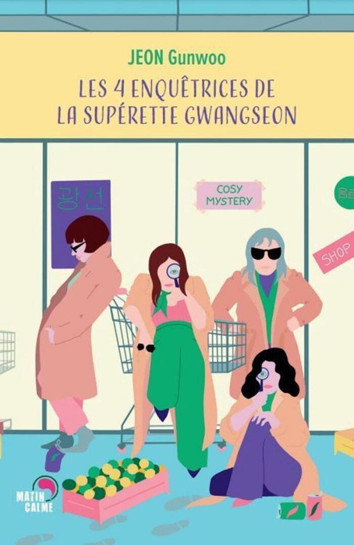 Les 4 Enquêtrices de la Supérette Gwangseon