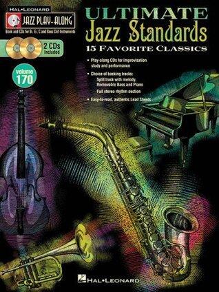 Ultimate Jazz Standards: 15 Favorite Classics