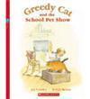 Greedy Cat and the School Pet Show