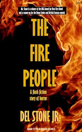 The Fire People: A flash fiction story of horror