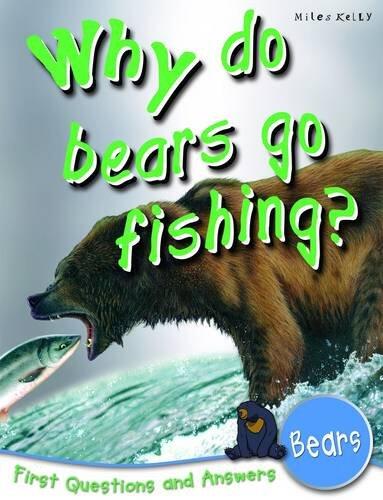 Bears: Why Do Bears Go Fishing?