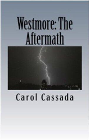 Westmore: The Aftermath