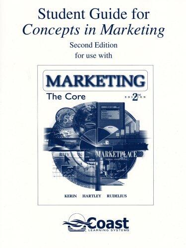 Student Guide for Concepts in Marketing: The Core 2/e