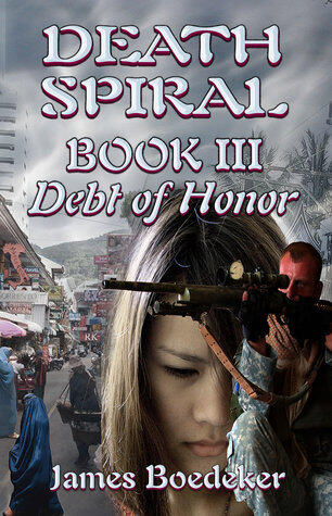 Death Spiral Book 3: Debt of Honor