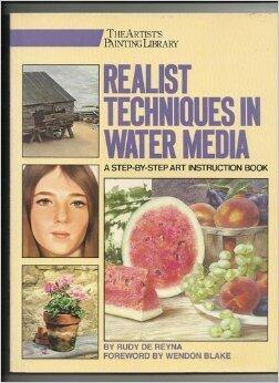 Realist Techniques in Water Media (The Artists Painting Library)