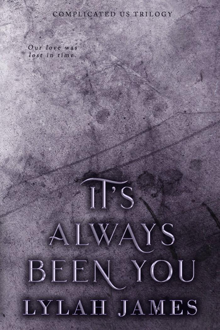 It's Always Been You