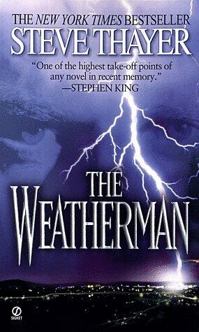 By Steve Thayer - The Weatherman (1996-03-16) [Mass Market Paperback]