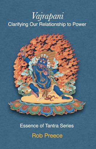 Vajrapani: Clarifying Our Relationship to Power