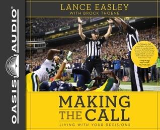 Making the Call (Library Edition): Living With Your Decisions