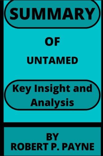 Summary of Untamed: A Book Report