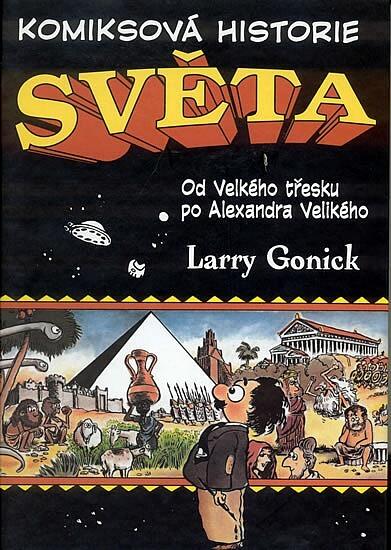 Komiksová Historie Světa: Od Velkého Třesku po Alexandra Velikého