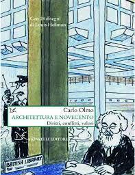 Architettura e Novecento: Diritti, Conflitti, Valori