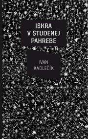 Iskra v studenej pahrebe
